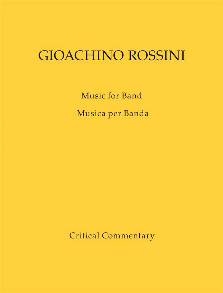 Gioachino Rossini: Music for Band: Blasorchester