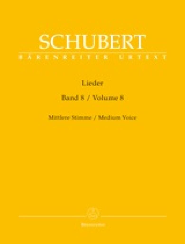 Franz Schubert: Lieder Volume 8 - Medium Voice D 262 - D 323: Gesang mit Klavier