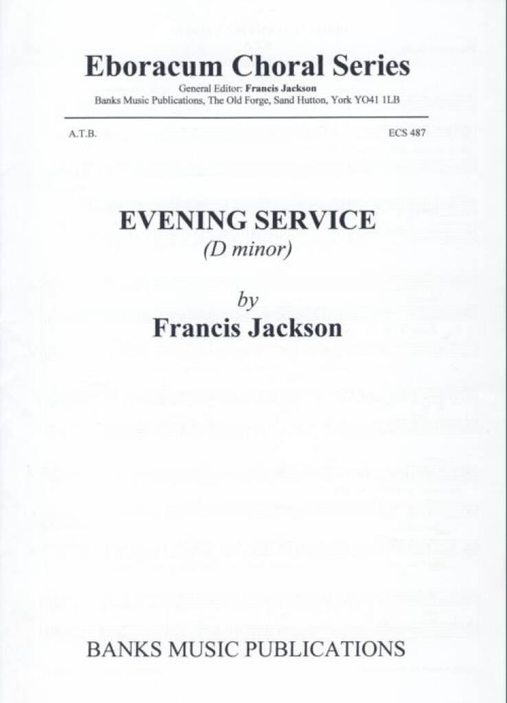 Francis Jackson: Evening Service In D Minor: Gemischter Chor mit Begleitung