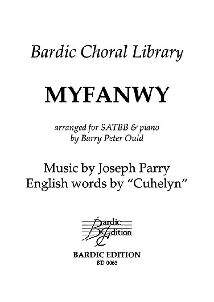 Joseph Parry: Myfanwy: (Arr. Barry Peter Ould): Gemischter Chor mit Klavier/Orgel