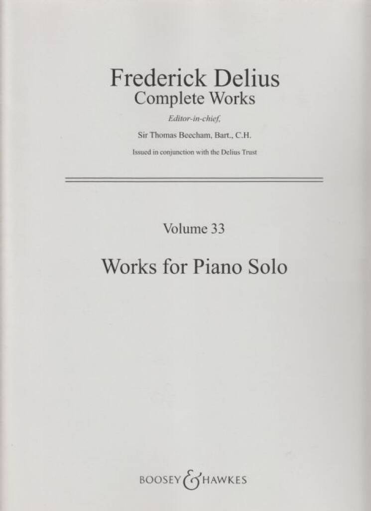 Frederick Delius: Werke für Klavier: Klavier Solo