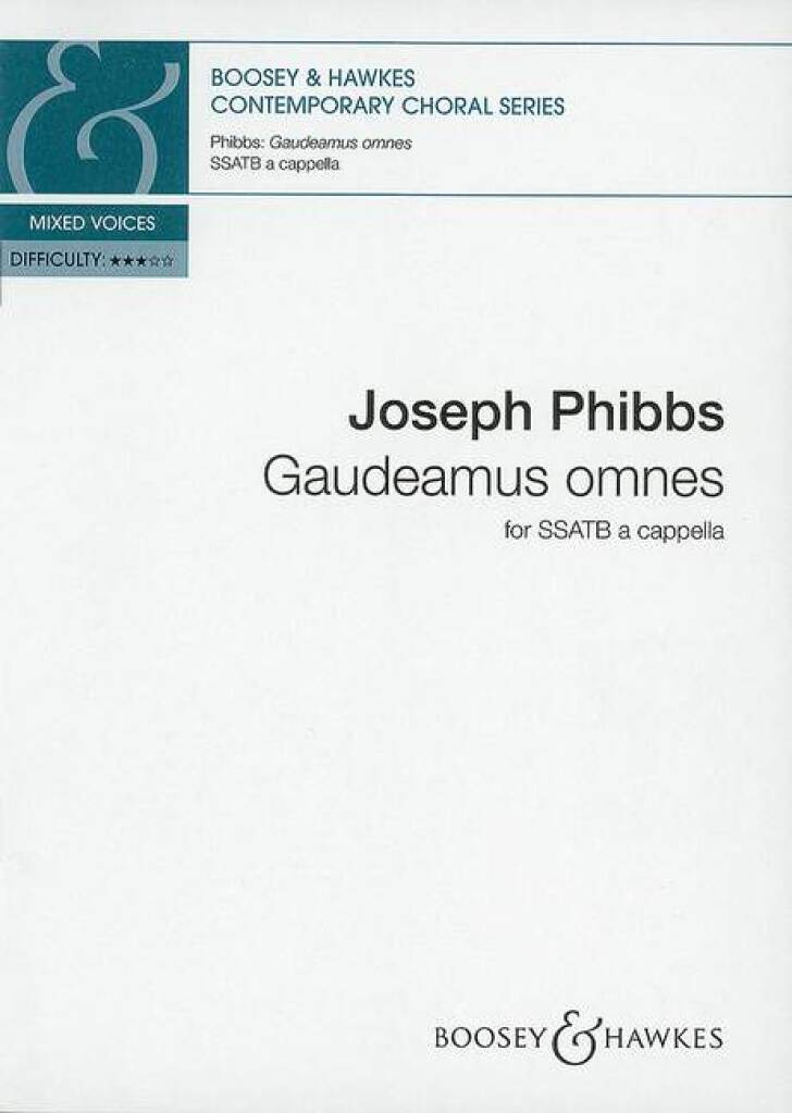 Joseph Phibbs: Gaudeamus Omnes: Gemischter Chor A cappella