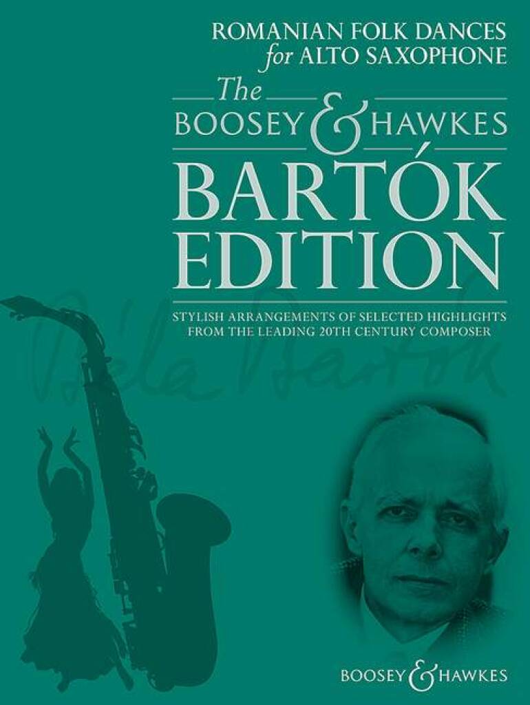 Béla Bartók: Romanian Folk Dances for Alto Saxophone: (Arr. Hywel Davies): Altsaxophon mit Begleitung