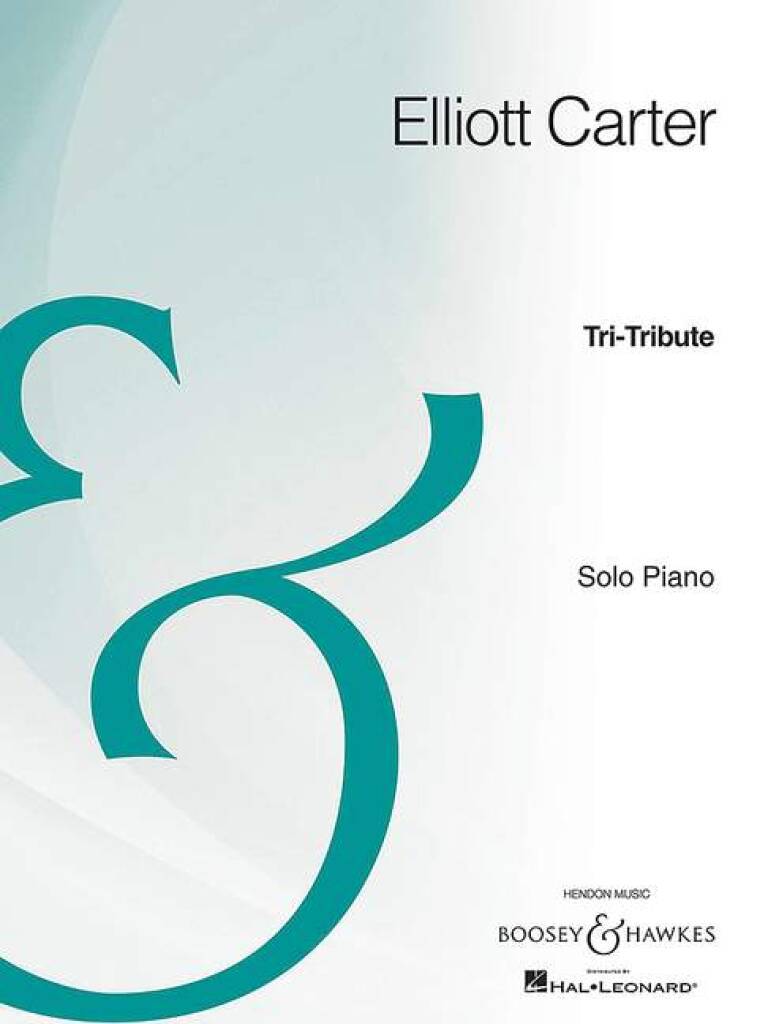 Elliott Carter: Tri-Tribute: Klavier Solo