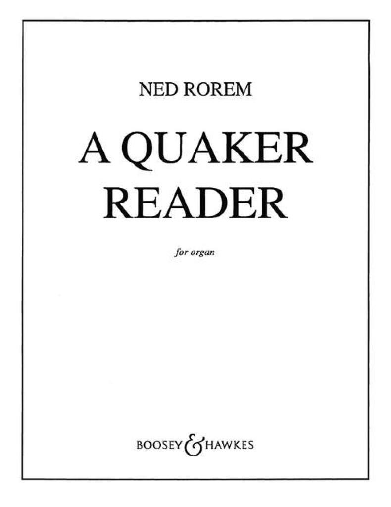 Ned Rorem: A Quaker Reader: Orgel
