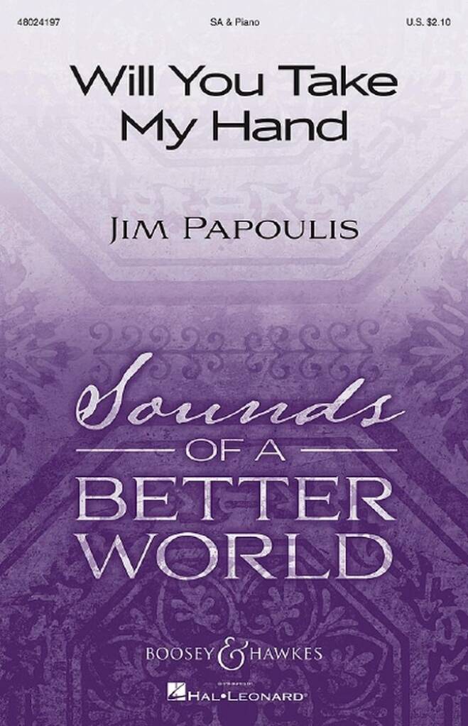 Jim Papoulis: Will You Take My Hand: Frauenchor mit Klavier/Orgel