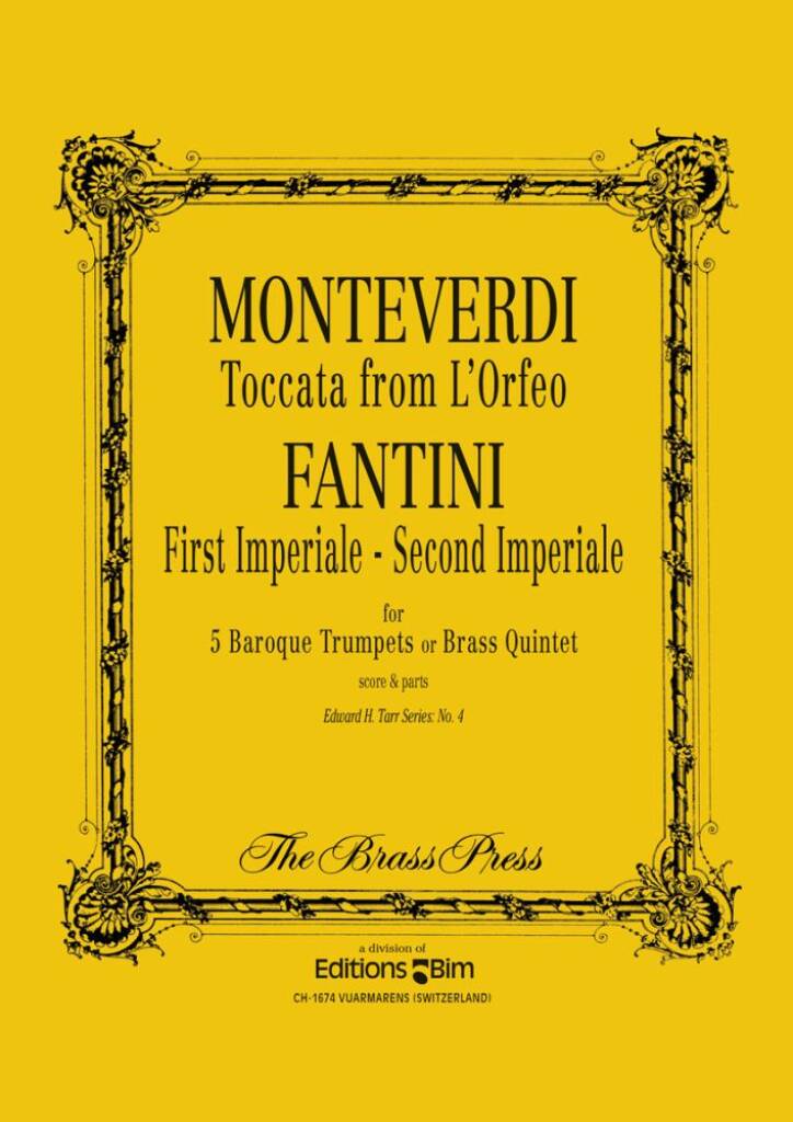 Fantini: 1st and 2nd Imperiale (+ Toccata From Orfeo): Blechbläser Ensemble