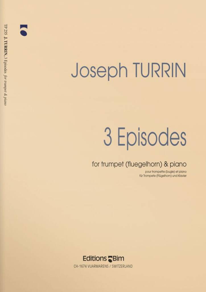 Joseph Turrin: 3 Episodes: Trompete mit Begleitung