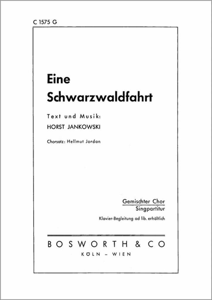 Eine Schwarzwaldfahrt: Gemischter Chor mit Begleitung