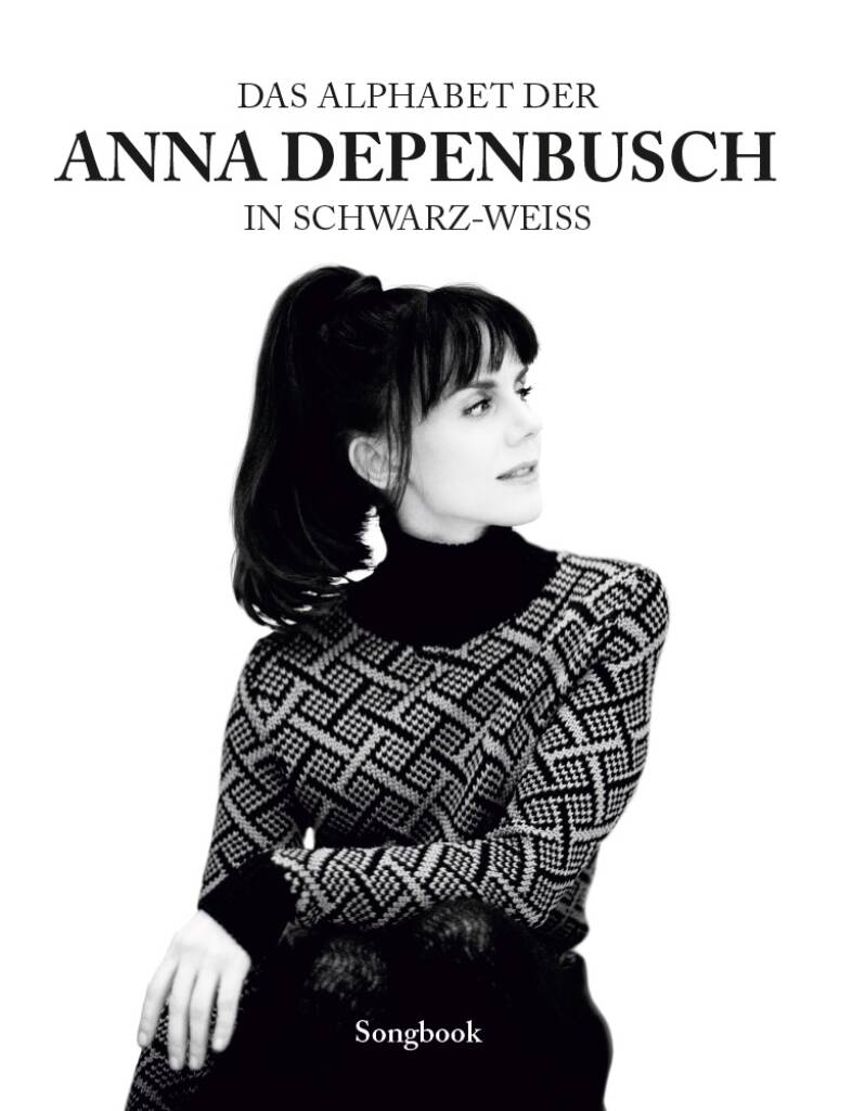 Das Alphabet der Anna Depenbusch: Klavier, Gesang, Gitarre (Songbooks)