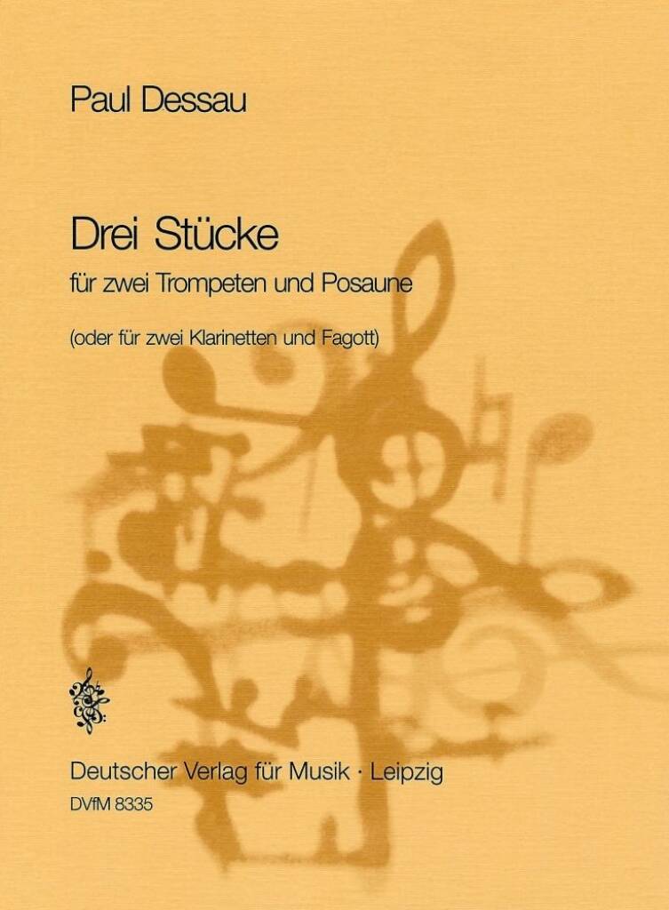 Paul Dessau: Drei Stücke: Blechbläser Ensemble