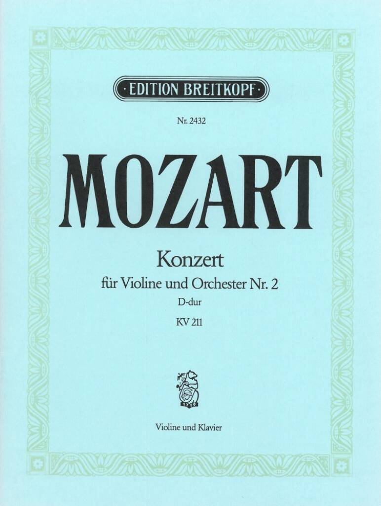 Wolfgang Amadeus Mozart: Violinkonzert 2 D-dur KV 211: Orchester mit Solo