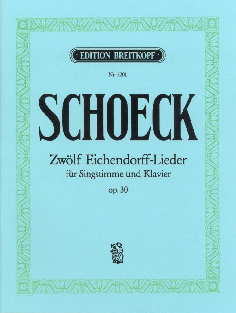 Othmar Schoeck: 12 Eichendorff-Lieder op.30: Gesang mit Klavier