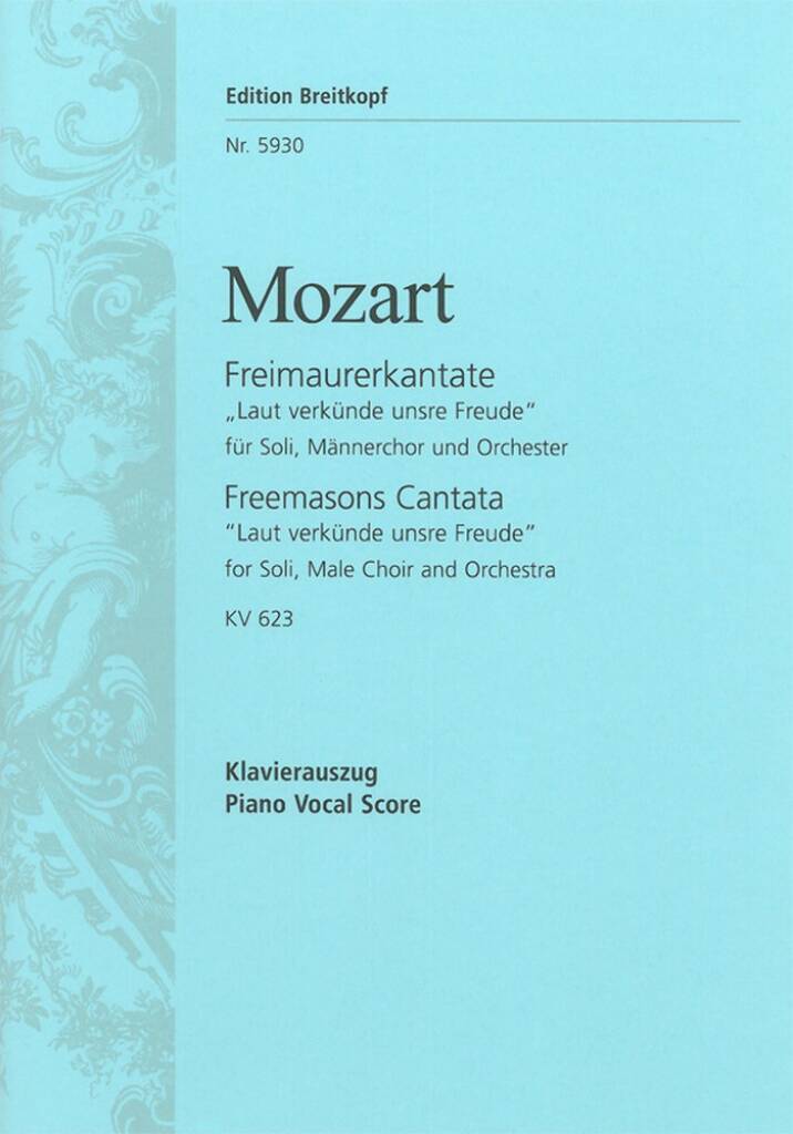 Wolfgang Amadeus Mozart: Freimaurerkantate KV 623: Männerchor mit Begleitung