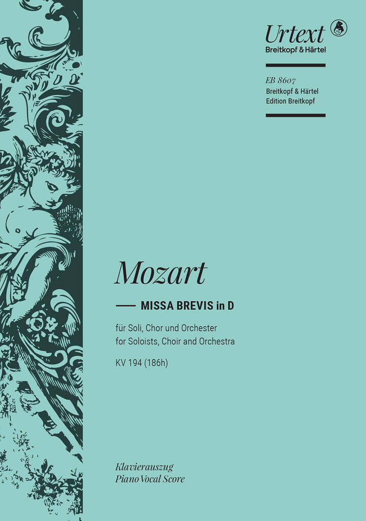 Wolfgang Amadeus Mozart: Missa Brevis In D KV 194: Gemischter Chor mit Begleitung