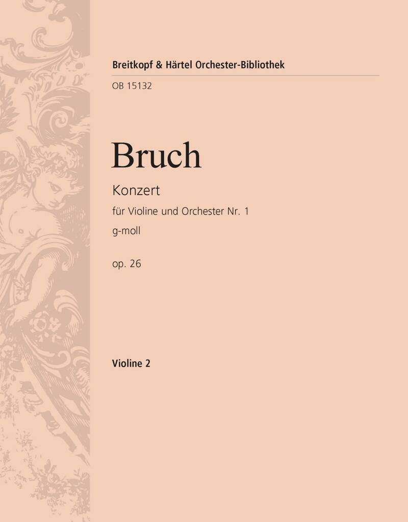 Max Bruch: Konzert für Violine und Orchester Nr. 1 op. 26: Orchester mit Solo