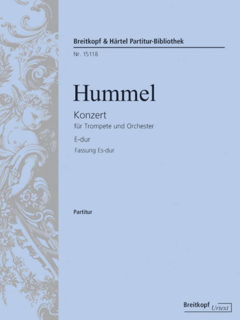 Johann Nepomuk Hummel: Trompetenkonzert E-dur (Fassung Es-dur): Orchester mit Solo