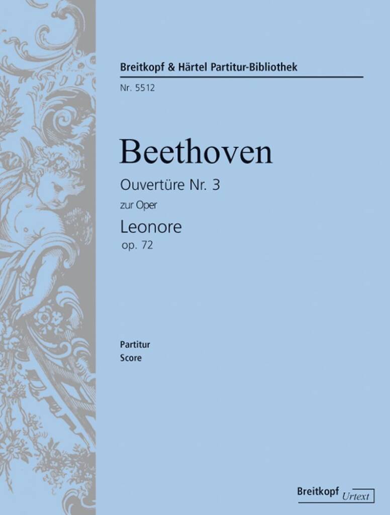 Ludwig van Beethoven: Leonore op. 72. Ouvertüre Nr. 3: Orchester