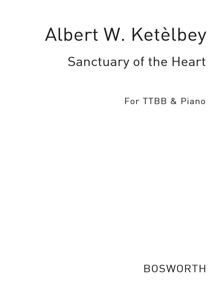 Sanctuary Of The Heart: Männerchor mit Begleitung