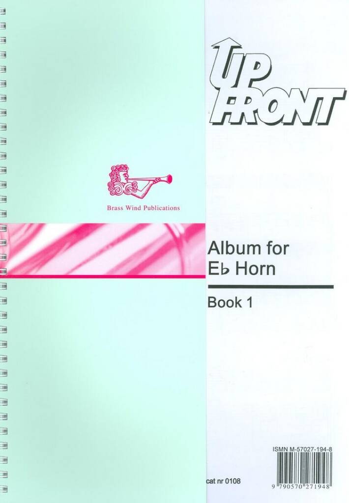 Up Front Album Eb Horn Book 1: Horn in Es mit Begleitung