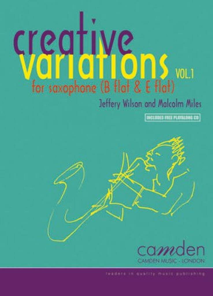 Malcolm Miles: Creative Variations Volume 1: Saxophon Ensemble