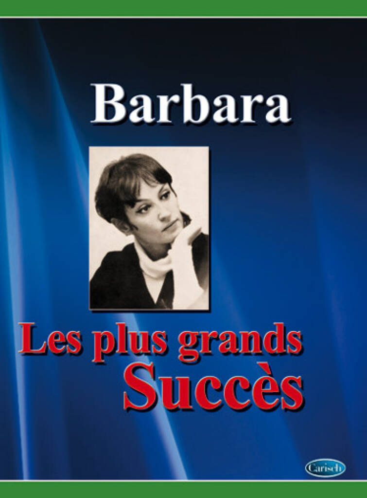 Les plus grands succès de Barbara: Klavier, Gesang, Gitarre (Songbooks)