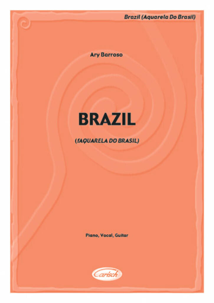 Brazil (Aquarela Do Brasil): Klavier, Gesang, Gitarre (Songbooks)