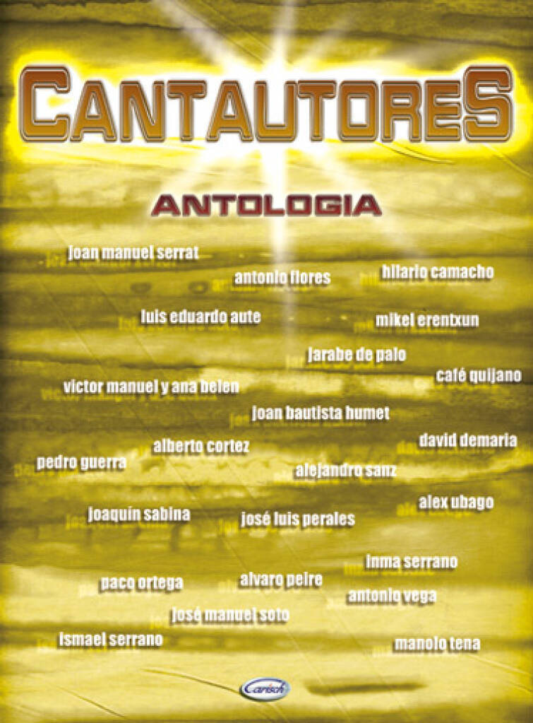 Cantautores Antologia: Klavier, Gesang, Gitarre (Songbooks)