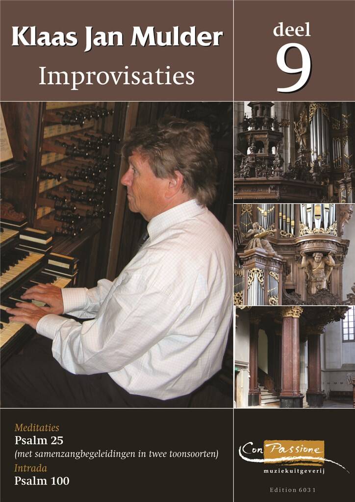 Klaas Jan Mulder: Improvisaties 9 (Ps.25,100): Orgel