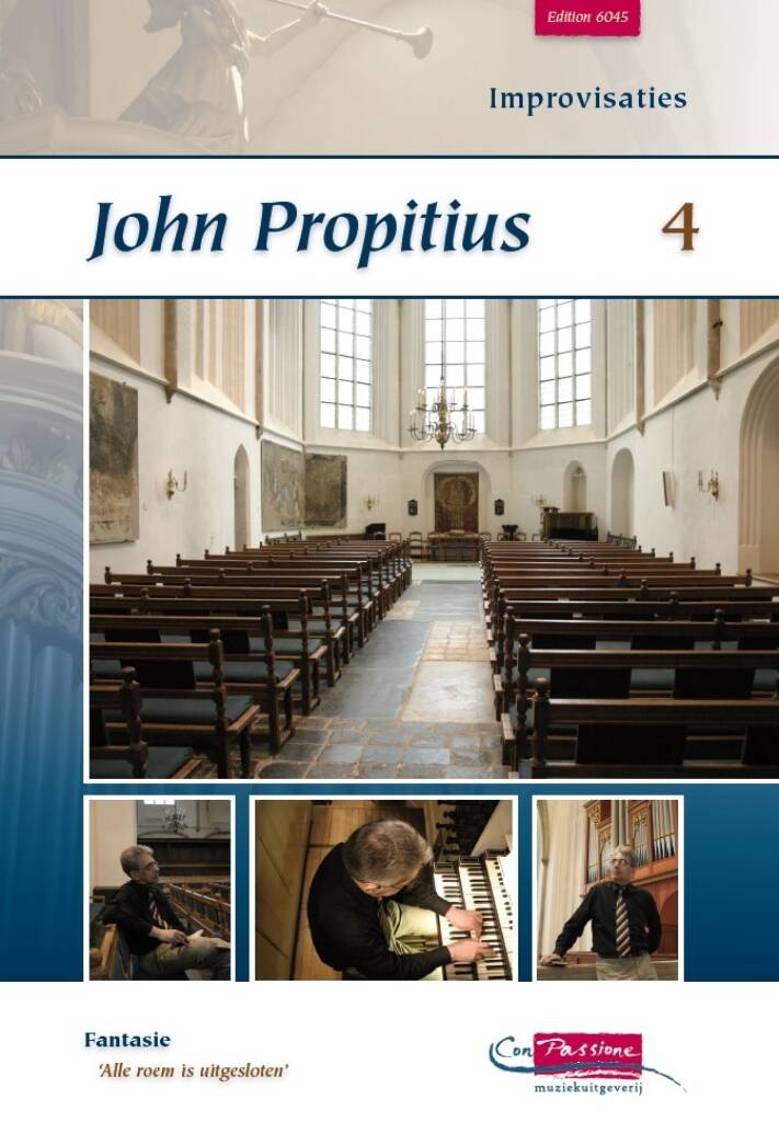 John Propitius: Improvisaties deel 4: Orgel