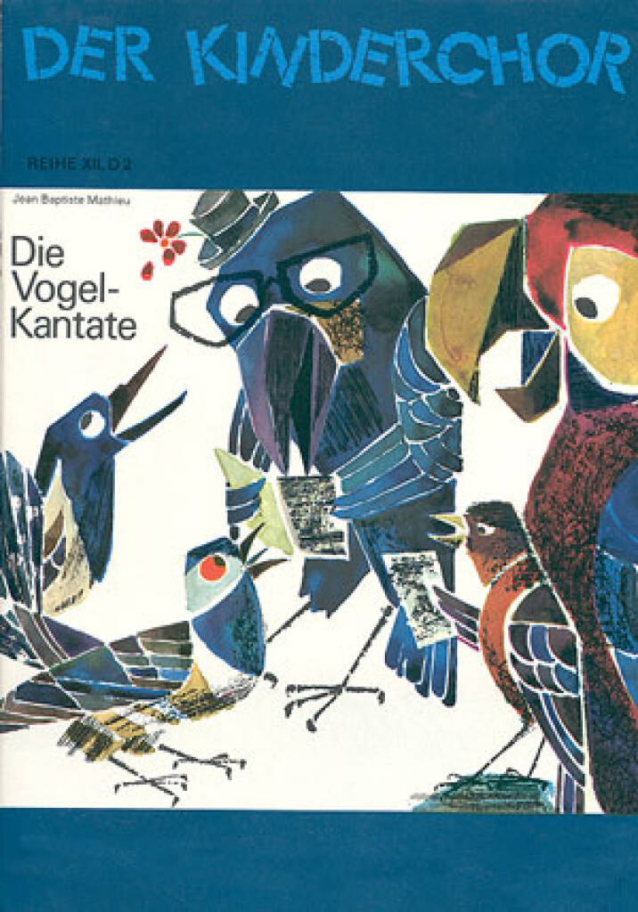 Johanna Kinkel: Die Vogelkantate: Kinderchor mit Klavier/Orgel