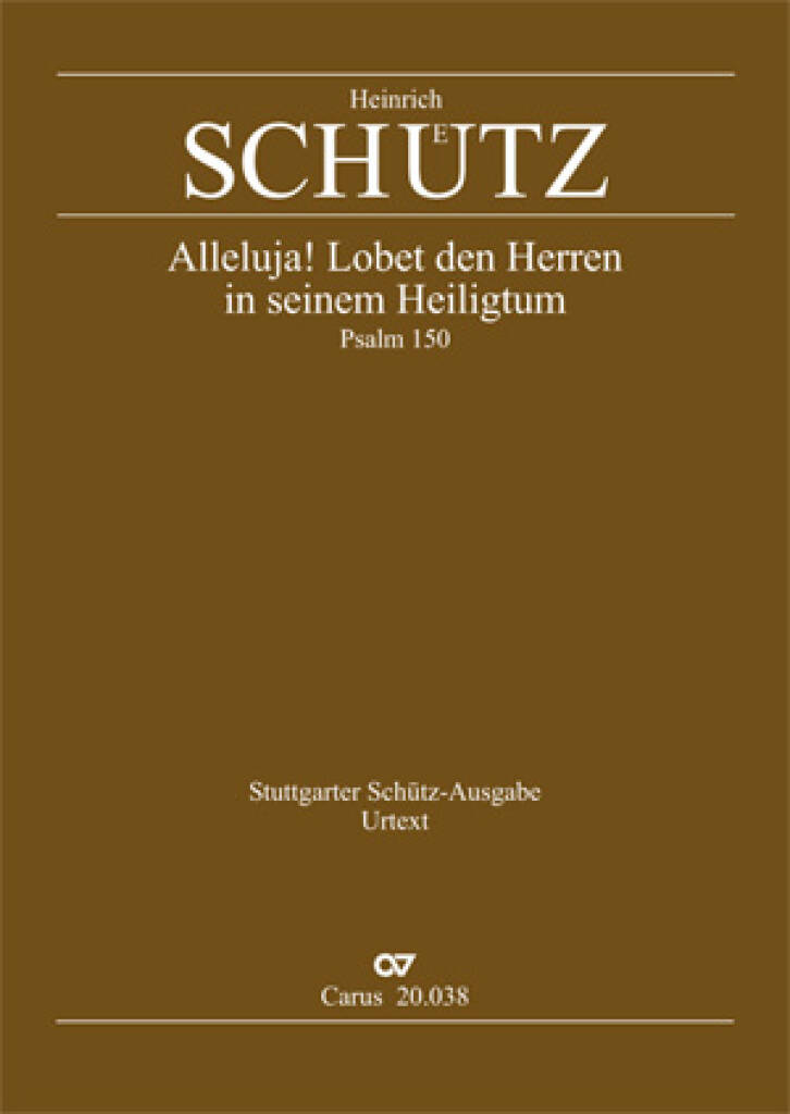 Heinrich Schütz: Alleluja! Lobet den Herren in seinem Heiligtum: (Arr. Paul Horn): Gemischter Chor mit Ensemble