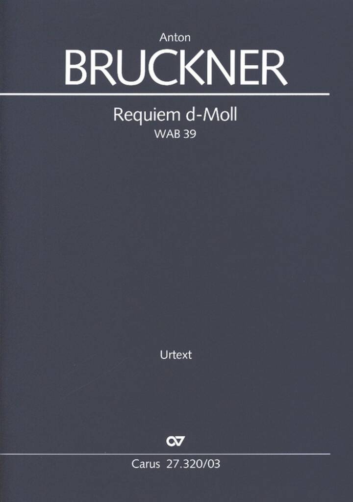 Anton Bruckner: Requiem D-moll: Gemischter Chor mit Ensemble