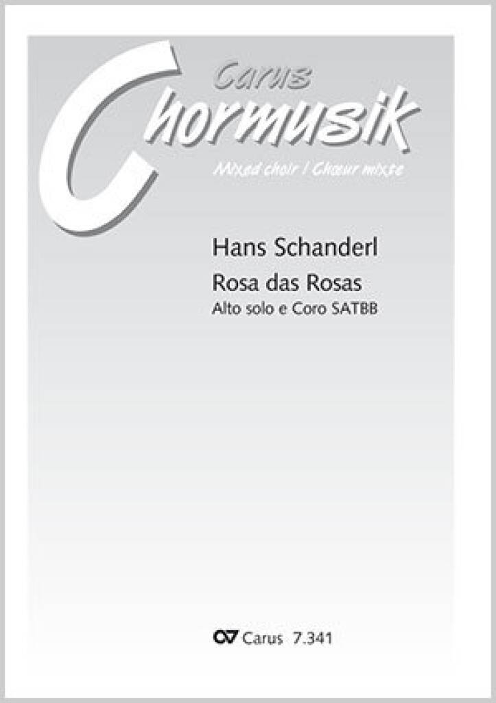 Hans Schanderl: Rosa das Rosas: Gemischter Chor mit Begleitung