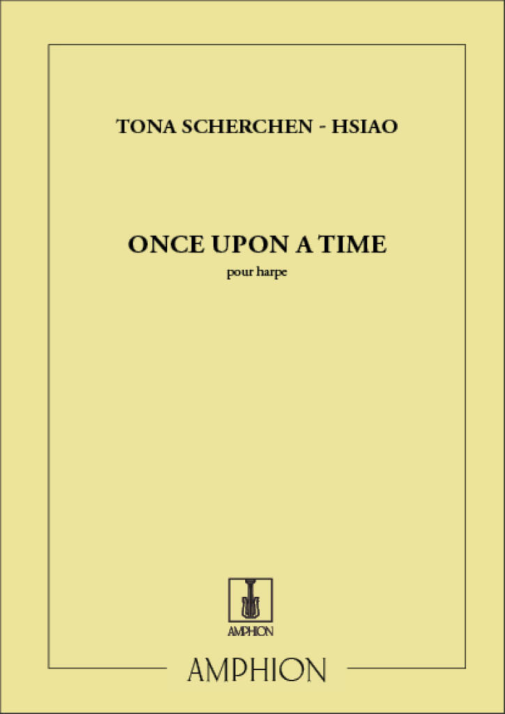 Tona Scherchen-Hsiao: Once Upon A Time: Harfe Solo