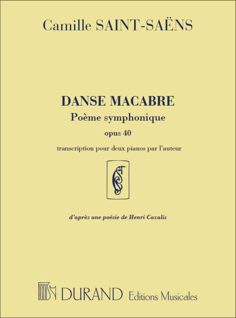 Camille Saint-Saëns: Danse Macabre Poeme Symphonique Opus 40: Klavier Duett