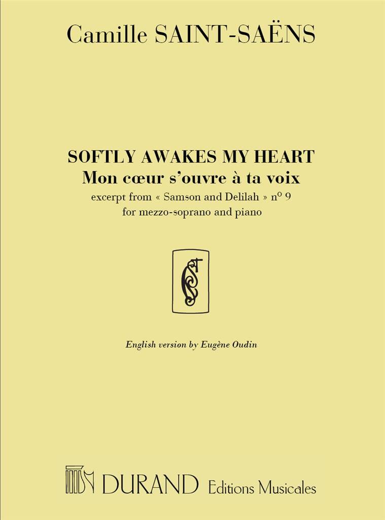 Camille Saint-Saëns: Softly awakes my heart-Mon coeur s'ouvre à ta voix: Gesang mit Klavier