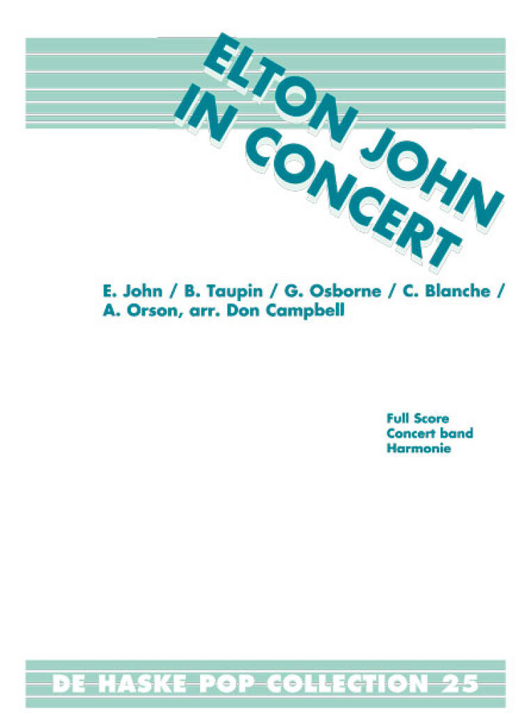 Elton John: Elton John in Concert: (Arr. Don Campbell): Blasorchester