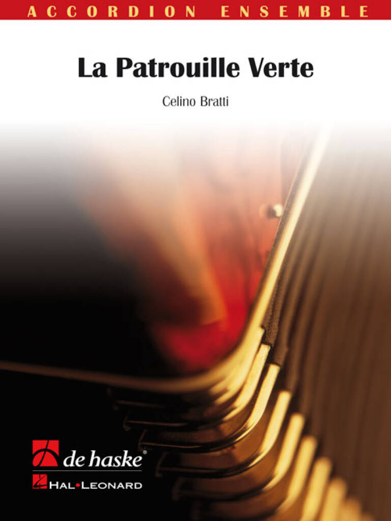 Celino Bratti: La Patrouille Verte: Akkordeon Ensemble