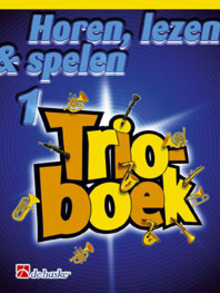 Horen Lezen & Spelen Trioboek 1