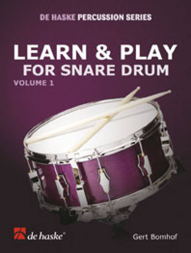 Gert Bomhof: Learn & Play, Vol. 1: Snare Drum