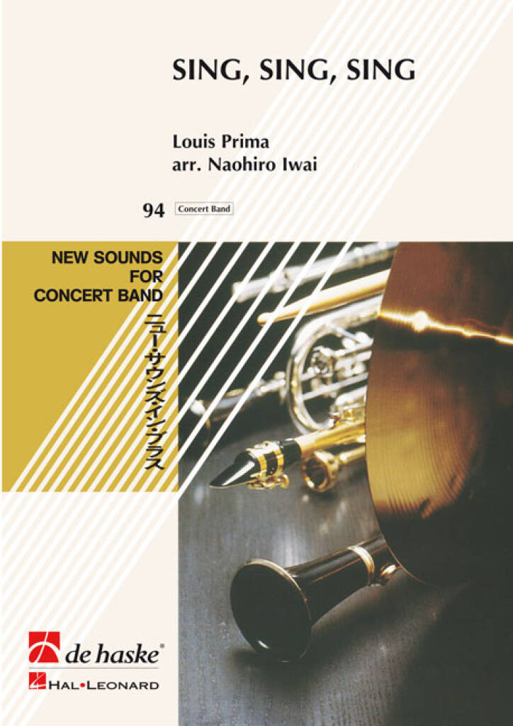Louis Prima: Sing, Sing, Sing: (Arr. Naohiro Iwai): Blasorchester