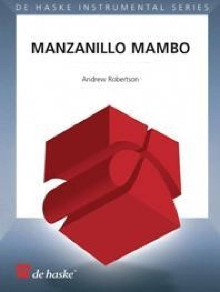 Andrew Robertson: Manzanillo Mambo: Flöte Ensemble