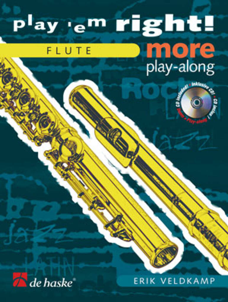 Erik Veldkamp: Play 'em Right! More Play Along: Flöte Solo