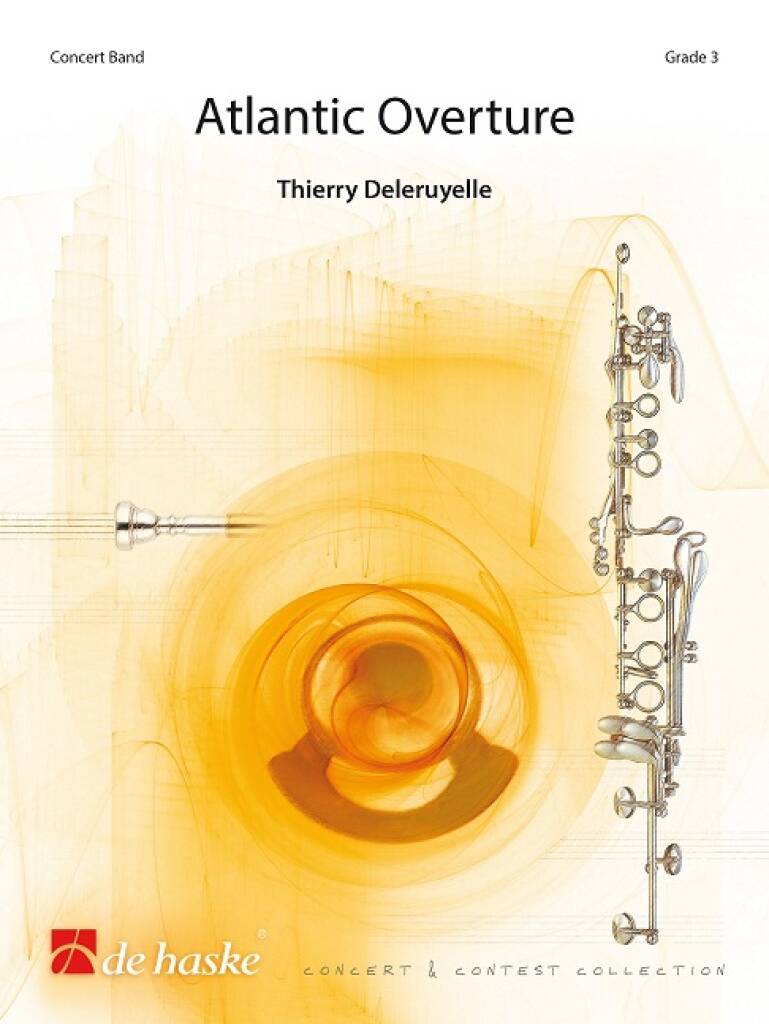 Thierry Deleruyelle: Atlantic Overture: Blasorchester