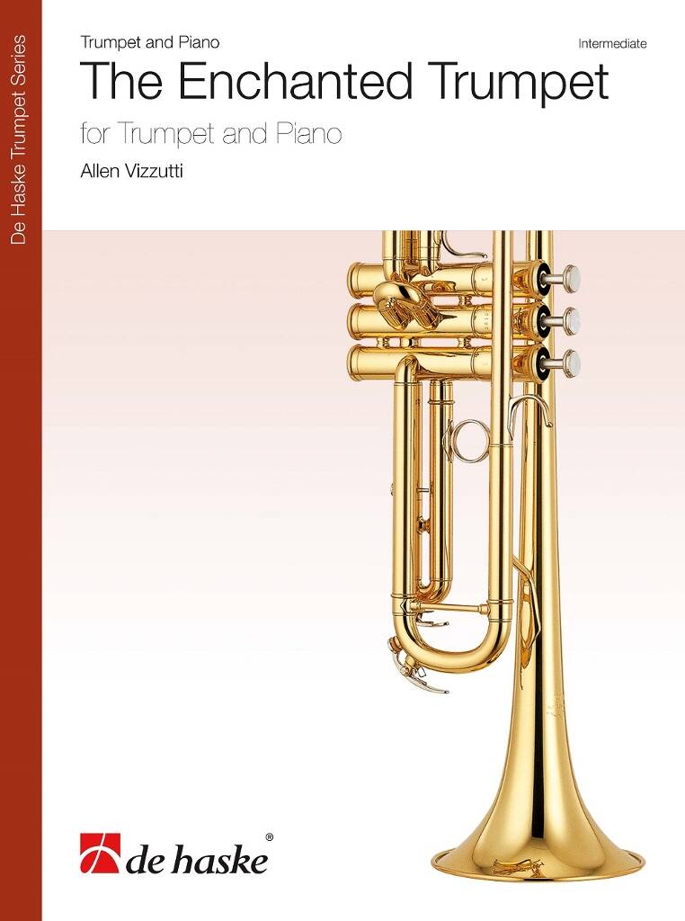 Allen Vizzutti: The Enchanted Trumpet: Trompete mit Begleitung