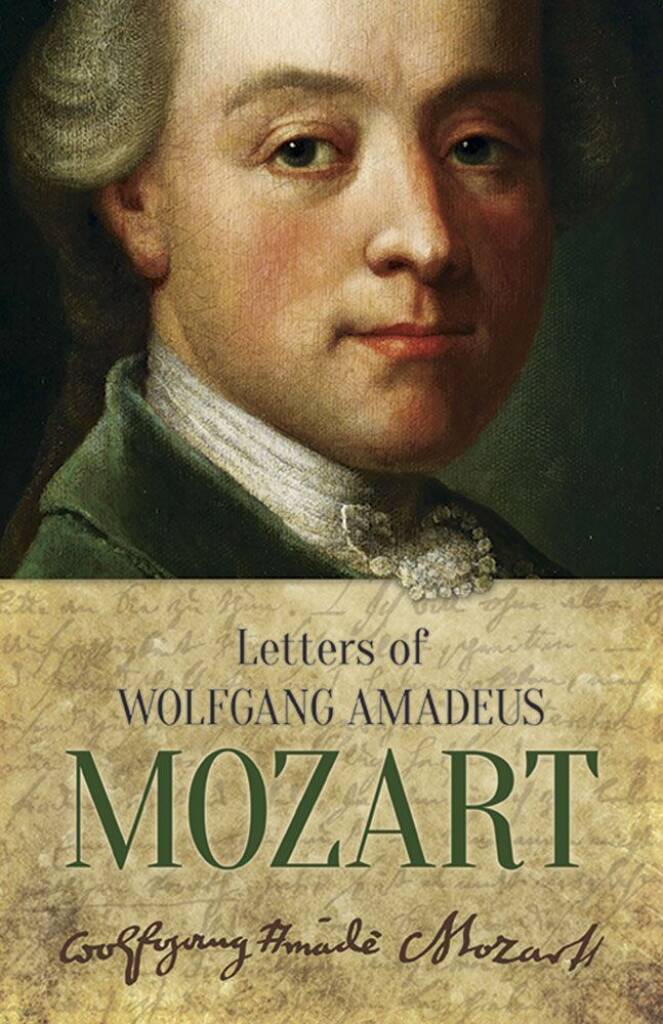 Hans Mersmann: Letters Of Wolfgang Amadeus Mozart