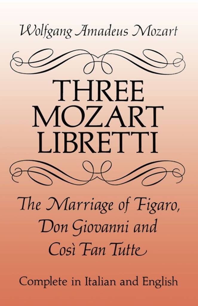 Wolfgang Amadeus Mozart: Three Mozart Libretti: Gemischter Chor mit Begleitung