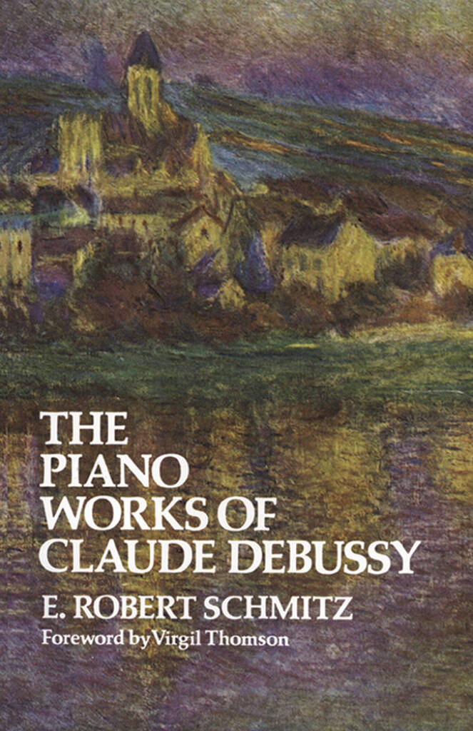 Claude Debussy: Piano Works Of Claude Debussy
