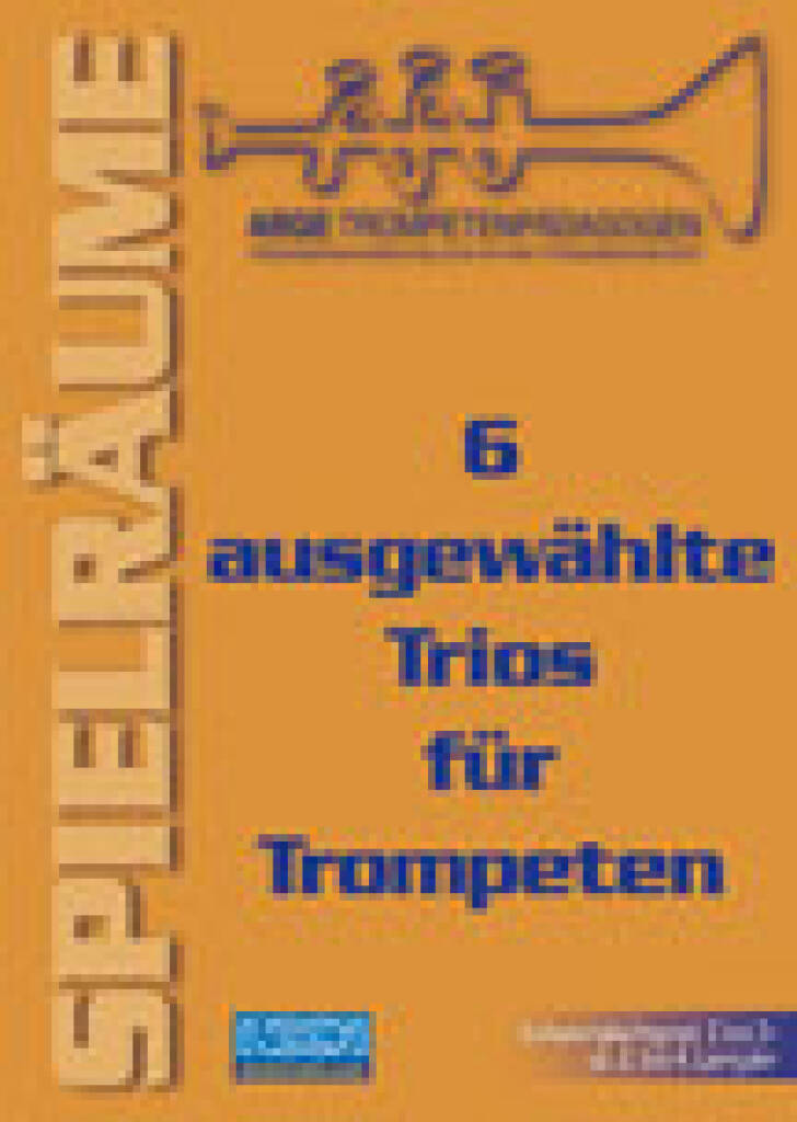 Verschiedene: 6 ausgewählte Trios: Trompete Ensemble